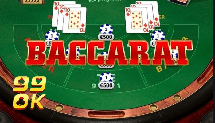 Thông tin về tựa game Baccarat 99OK và các mẹo đánh bài